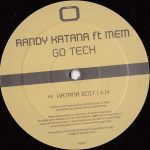 1. Randy Katana Ft MEM Daniel Wanrooy & Rene Havelaar ‎– Go Tech B52