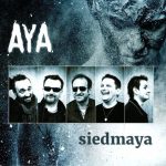 1. AYA – Siedmaya, CD, Album