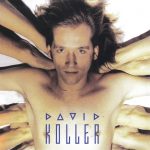 1. David Koller ‎– David Koller, CD, Album