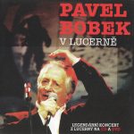 1. Pavel Bobek ‎– V Lucerně (Legendární Koncert Z Lucerny Na CD A DVD)