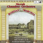 1. Slovak Chamber Orchestra, Bohdan Warchal, Joseph Haydn, Ferdinand Klinda ‎– Organ Concertos Hob. XVIII1,8,10