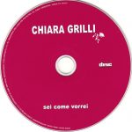 4. Chiara Grilli By Damichi ‎– Sei Come Vorrei, CD, Album