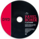 4. Pavel Bobek ‎– V Lucerně (Legendární Koncert Z Lucerny Na CD A DVD)