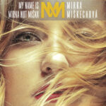 1. Mirka Miškechová – My Name Is Mirka Not Miška, CD, Album, Digipak