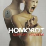 1. Support Lesbiens ‎– Homobot, CD, Album