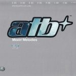 2. ATB ‎– Movin’ Melodies