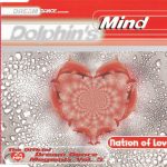 1. Dolphin’s Mind ‎– Nation Of Love