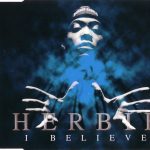 1. Herbie ‎– I Believe, CD, Single