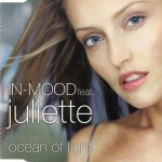 1. In-Mood Feat. Juliette ‎– Ocean Of Light, CD, Single