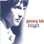 1. James Blunt ‎– High, CD, Single