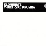 1. Klonhertz ‎– Three Girl Rhumba, CD, Single