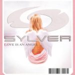 1. Sylver ‎– Love Is An Angel