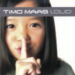 1. Timo Maas ‎– Loud