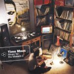 1. Timo Maas ‎– Music For The Maases 2
