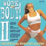 1. Various ‎– Work That Body! II The Official Workout Album!