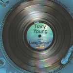 2. Tracy Young ‎– Remixes Living Theater