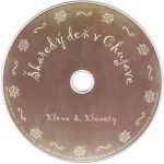 4. Klena & Klenoty ‎– Škaredý Deň V Chujave, CD, Album, Digipak