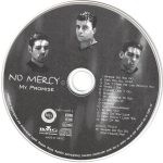 4. No Mercy ‎– My Promise
