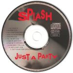 4. Splash – Just A Party