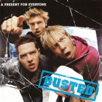 1. Busted – A Present For Everyone