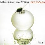 1. Dežo Ursiny • Ivan Štrpka ‎– Bez Počasia, CD, Album, Reissue