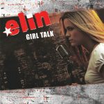 1. Elin ‎– Girl Talk