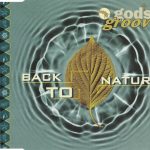 1. God’s Groove ‎– Back To Nature