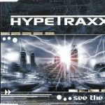 1. Hypetraxx ‎– See The Day