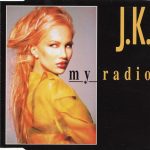 1. J.K. ‎– My Radio, CD, Single