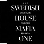 1. Swedish House Mafia Featuring Pharrell ‎– One (Your Name)