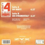 2. Twenty 4 Seven Featuring Stay-C And Nance ‎– Oh Baby!, Vinyl, 7, Single