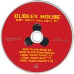 3. Dublex House ‎– Why Don’t You Love Me