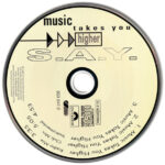 3. S.A.Y. Feat. Pete D. Moore – Music Takes You Higher, CD, Single