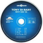 3. Tony Di Bart ‎– Why Did Ya, CD, Single