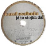 4. Karel Svoboda ‎– Já Tu Stojím Dál