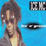 1. ICE MC ‎– Ice’ N’ Green, 5411585010424