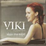 1. Viki Matušovová ‎– Skús Ma Nájsť