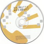 3. Da Muttz ‎– Wassuup!, CD, Single, Enhanced