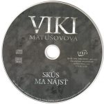 4. Viki Matušovová ‎– Skús Ma Nájsť