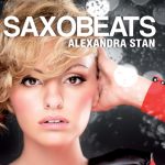 1. Alexandra Stan ‎– Saxobeats