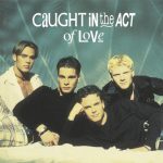 1. Caught In The Act – Caught In The Act Of Love