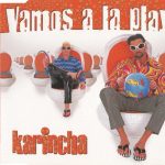 1. Karincha ‎– Vamos A La Playa