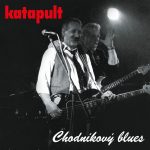 1. Katapult – Chodníkový Blues