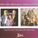 1. Peter Nagy ‎– Peter, Vašo A Beáta Deťom ✶ Hrajme Sa Na Petra