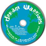 3. Dream Warriors ‎– My Definition Of A Boombastic Jazz Style