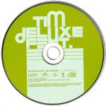 3. Tim Deluxe Featuring Sam Obernik ‎– It Just Won’t Do