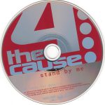 4. 4 The Cause ‎– Stand By Me