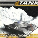 1. Tank ‎– Can U Feel The Bass