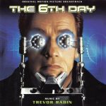 1. Trevor Rabin ‎– The 6th Day (Original Motion Picture Soundtrack)