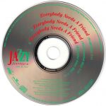 3. Jazzy James Feat. B. Nice ‎– Everybody Needs A Friend, CD, Single